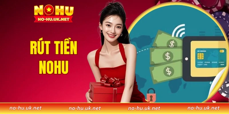 Rút Tiền NOHU