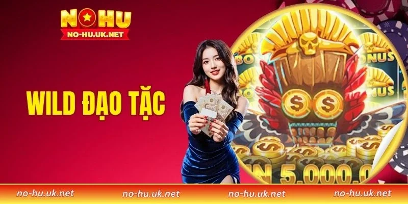 Wild Đạo Tặc